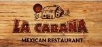 La Cabana Mexican Restaurant